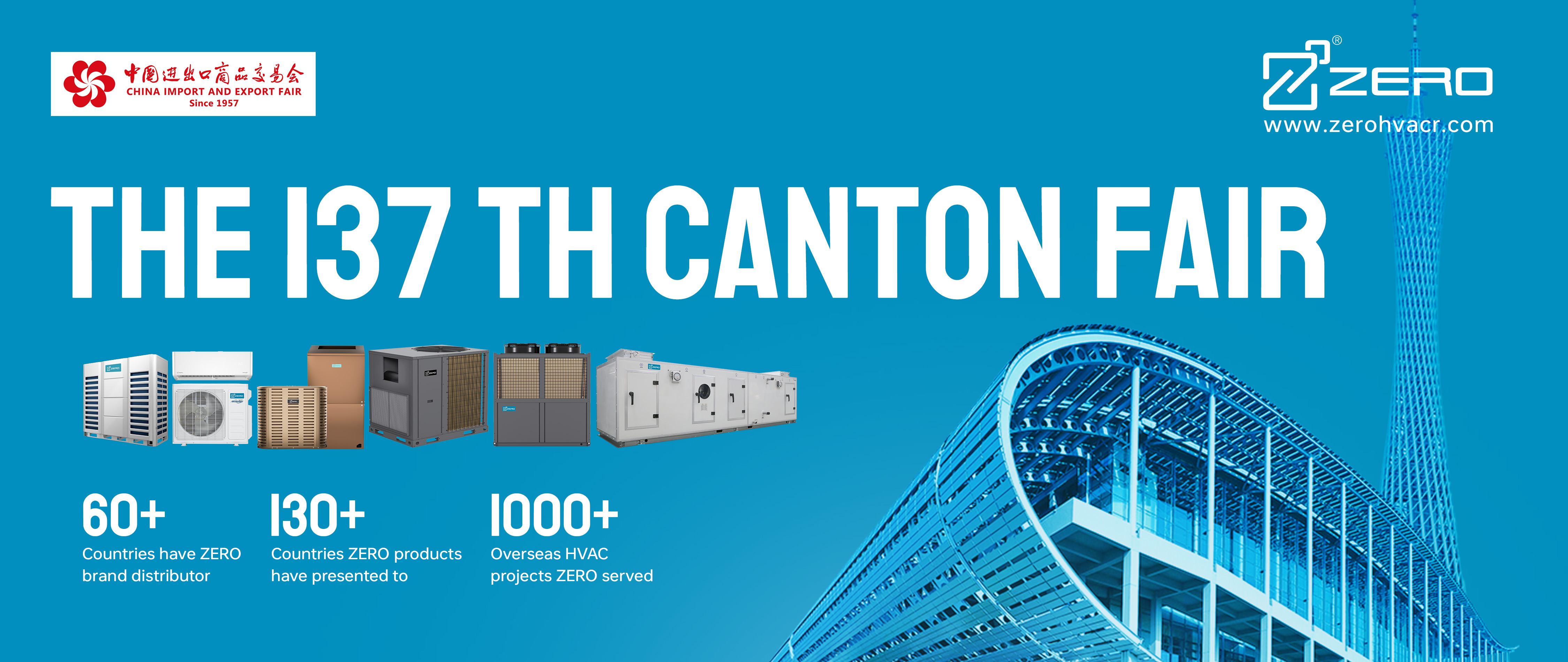 ZERO | 137th Canton Fair